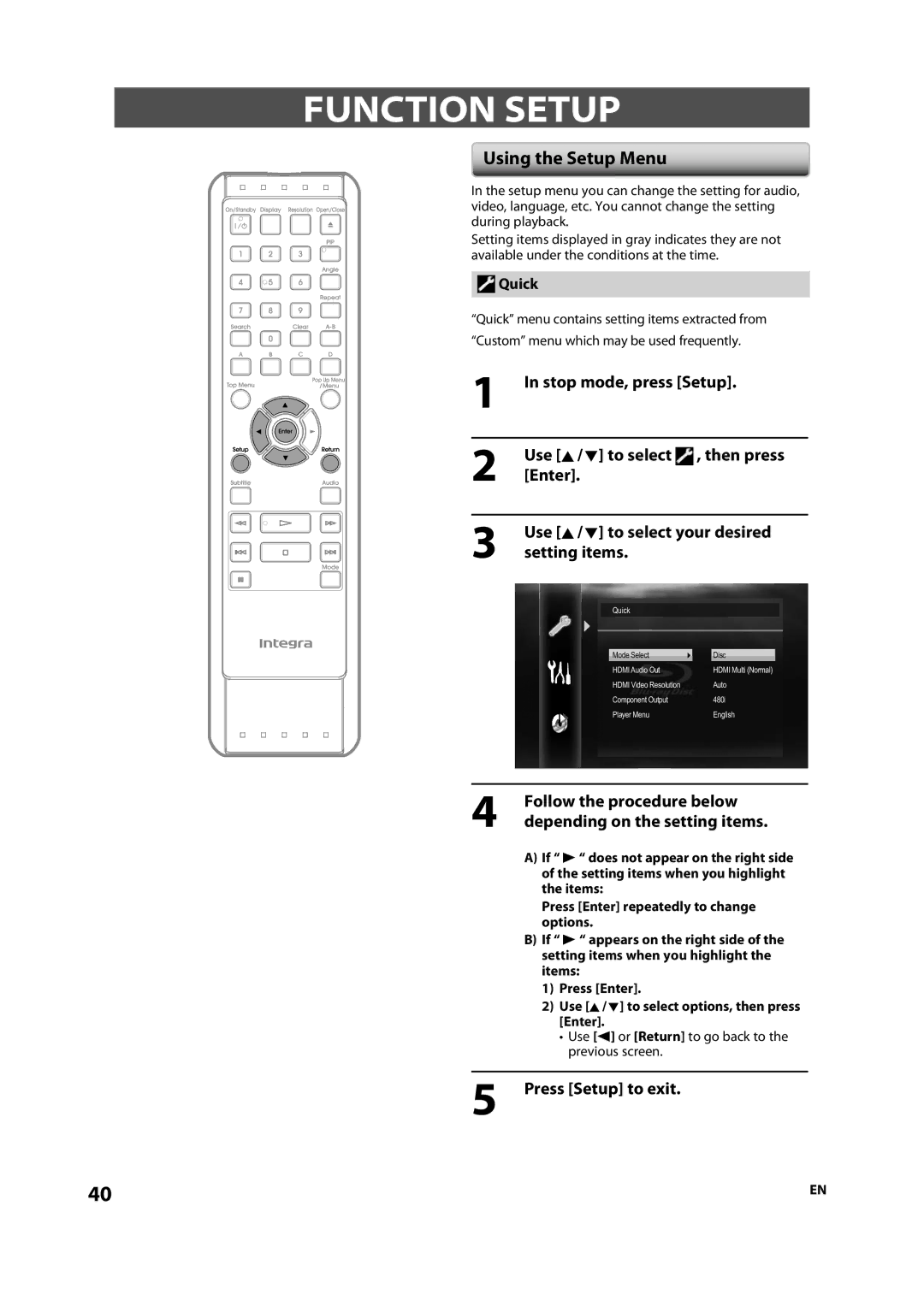 Integra E5SF1UD Function Setup, Using the Setup Menu, Follow the procedure below, Depending on the setting items, Quick 