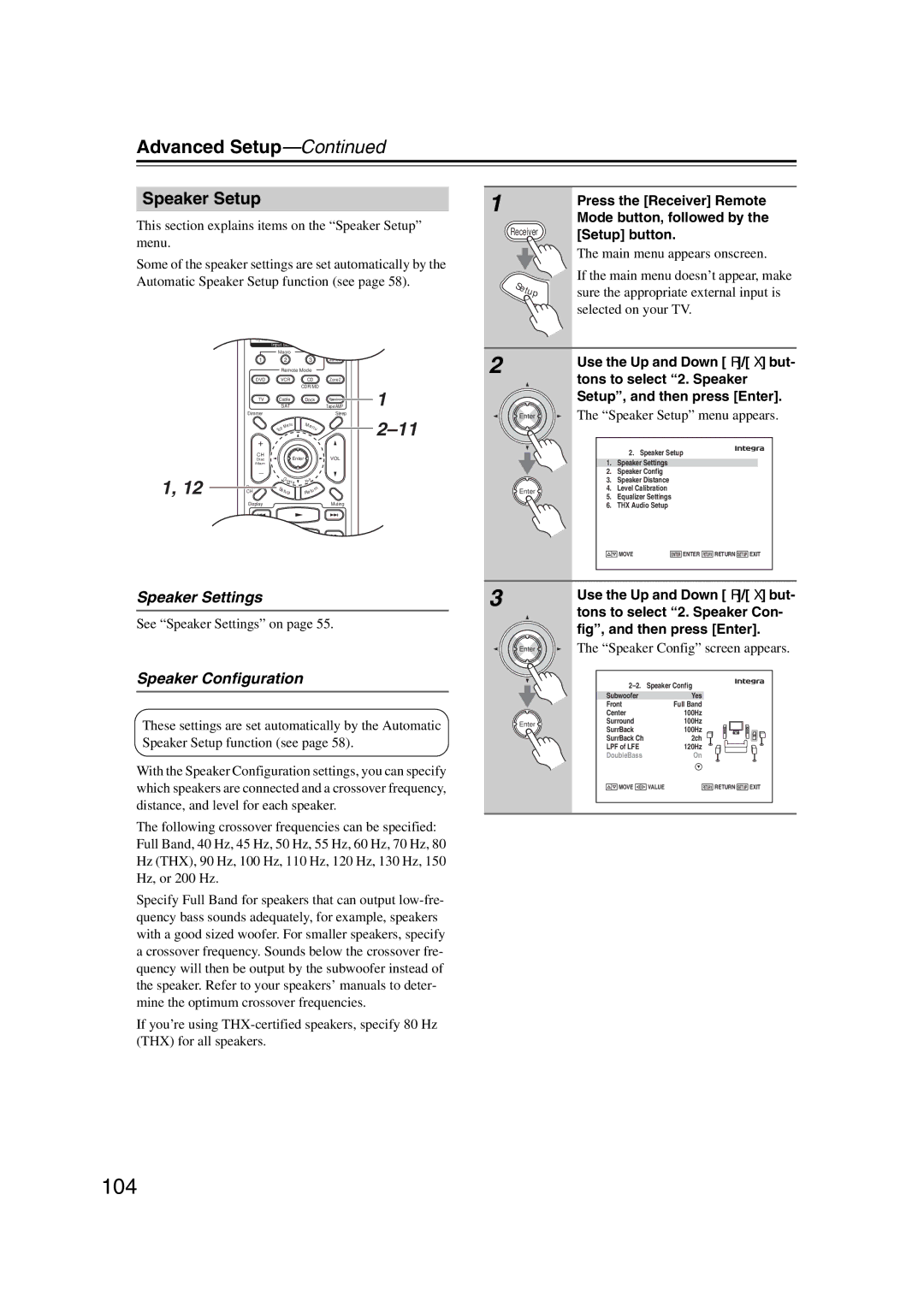 Integra DHC-9.9 instruction manual 104, Speaker Setup, See Speaker Settings on, Speaker Config screen appears 