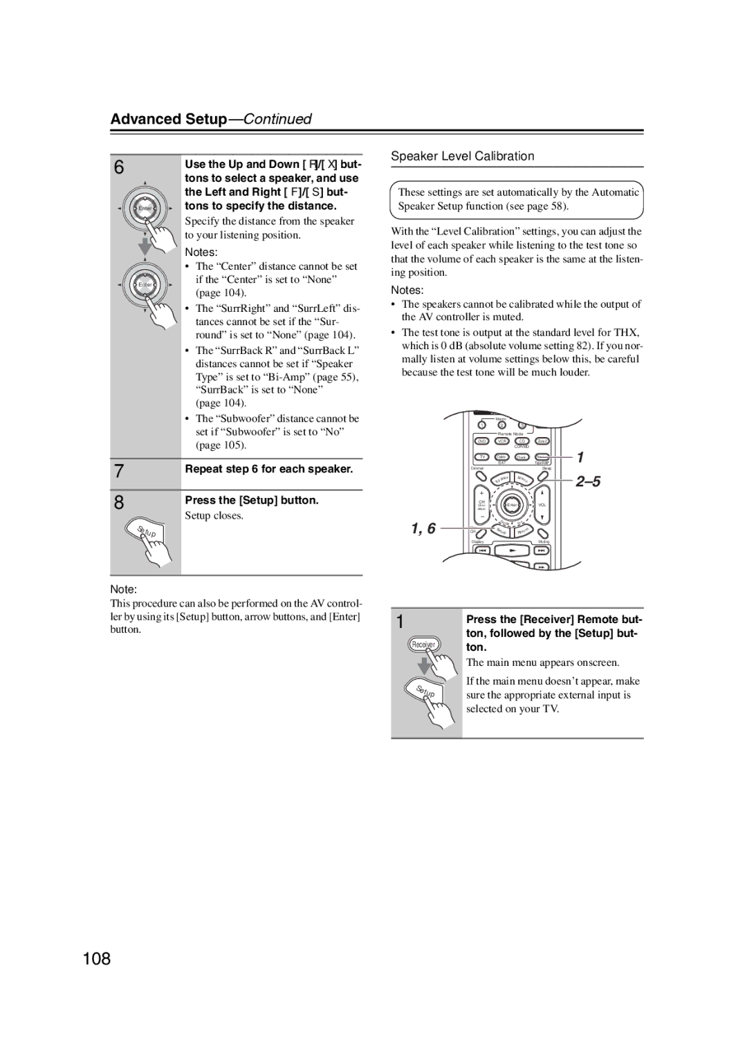 Integra DHC-9.9 instruction manual 108, Speaker Level Calibration, This procedure can also be performed on the AV control 