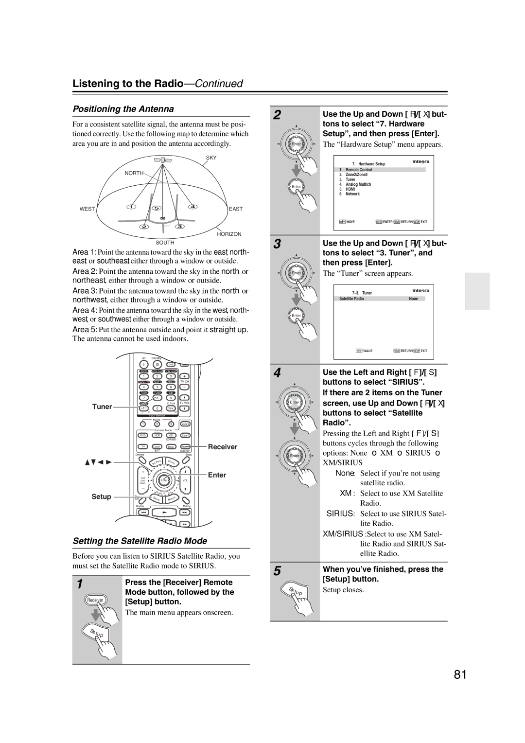 Integra DHC-9.9 Positioning the Antenna, Tons to select 7. Hardware Setup, and then press Enter, Tuner screen appears 