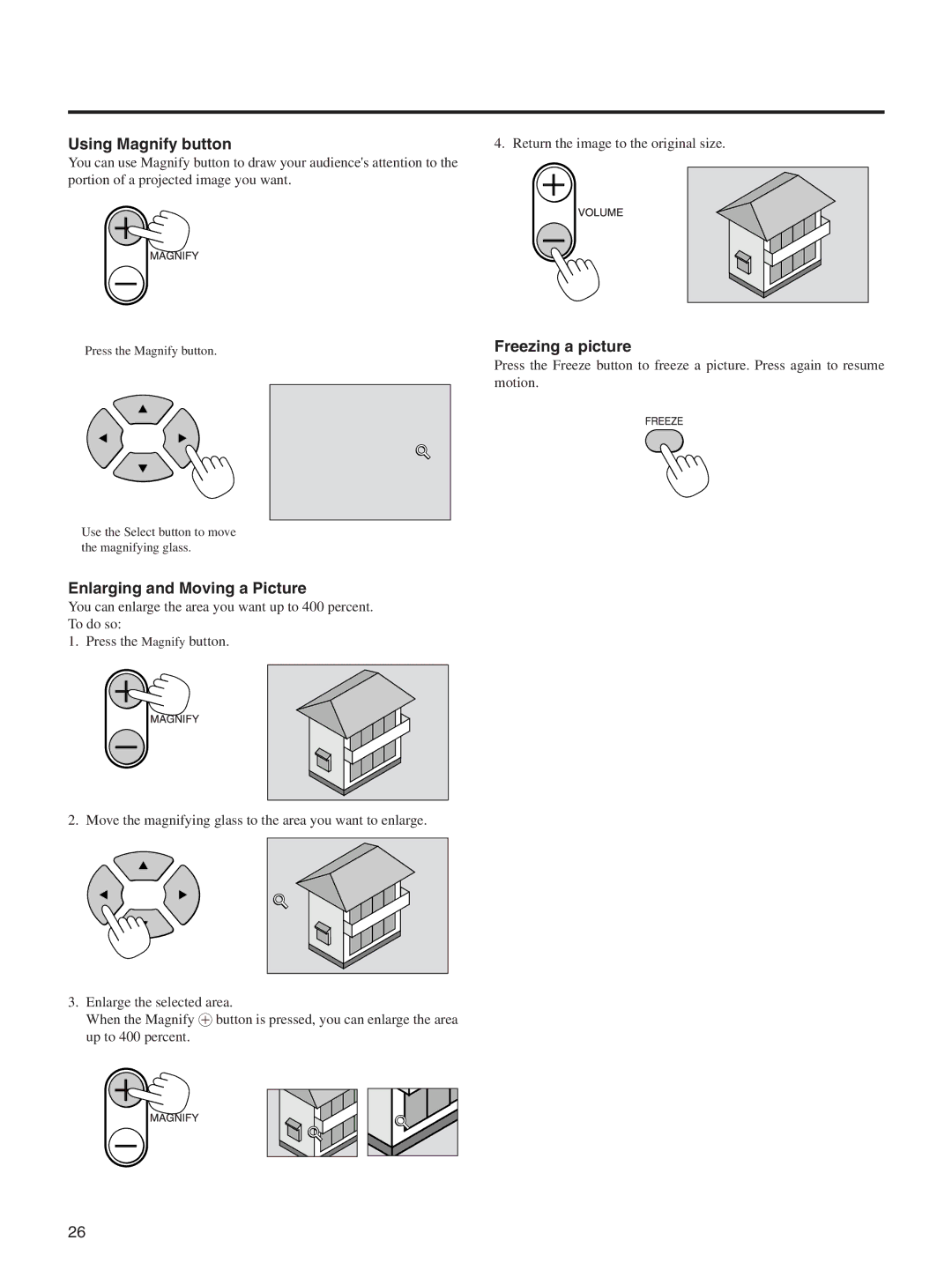 Integra DLV-100 instruction manual Using Magnify button, Enlarging and Moving a Picture, Freezing a picture 