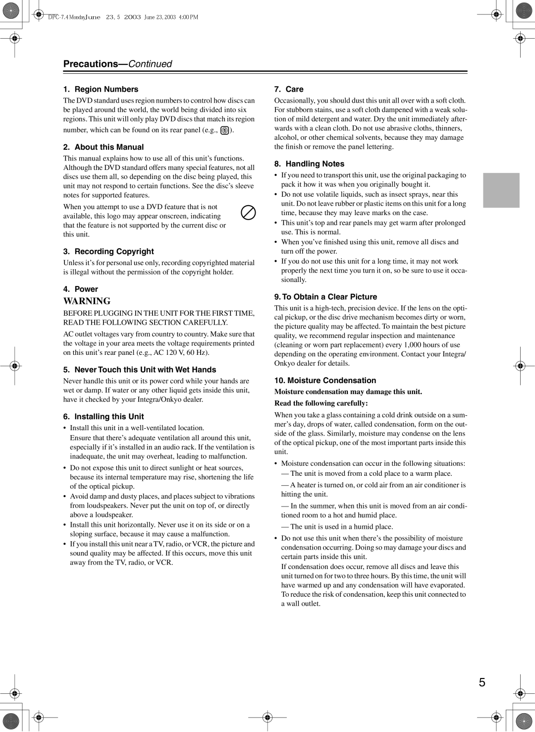 Integra DPC-7.4 instruction manual Precautions 