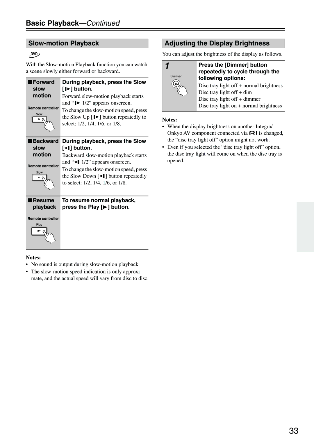 Integra DPC-7.7 instruction manual Slow-motion Playback, Adjusting the Display Brightness 