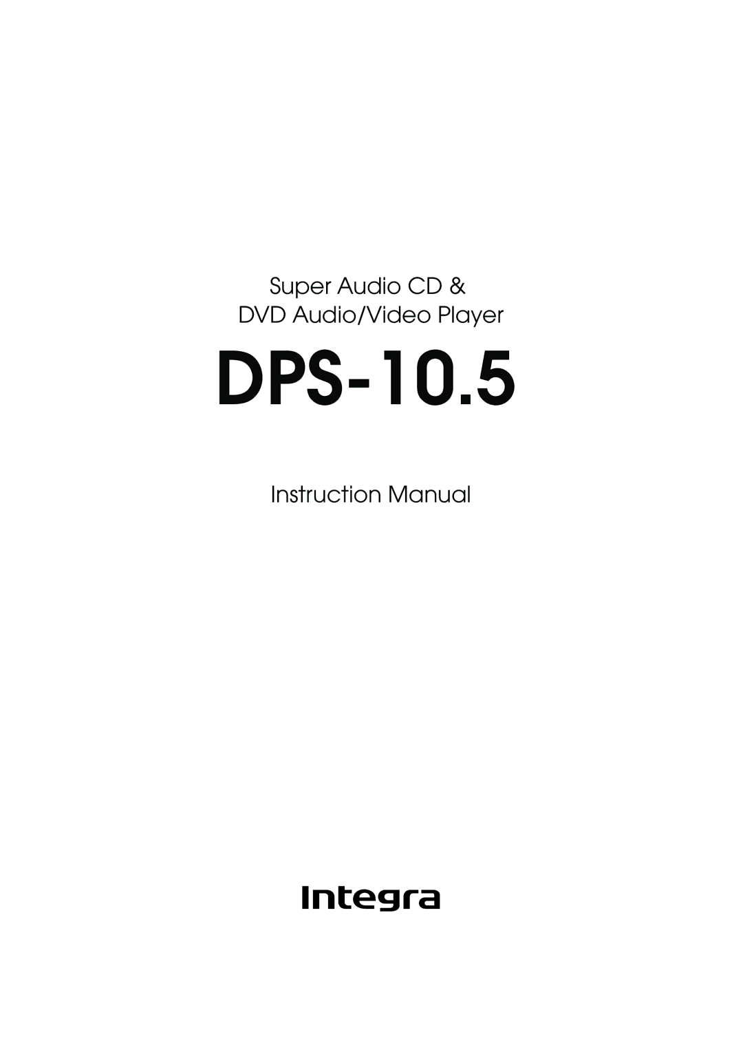 Integra DPS-10.5 instruction manual 