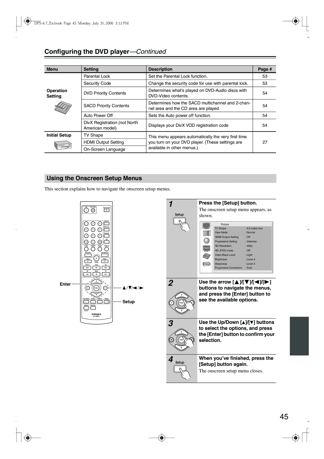 Integra DPS-6.7 instruction manual Conﬁguring the DVD player, Using the Onscreen Setup Menus, Press the Setup button 