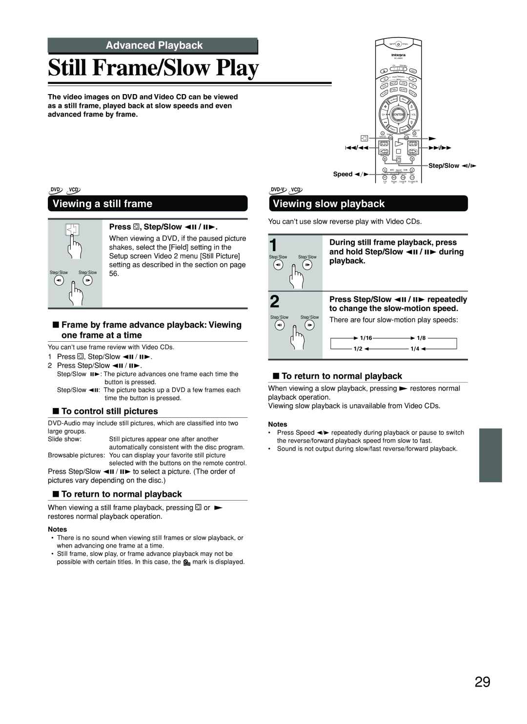 Integra DPS-8.3 instruction manual Still Frame/Slow Play, Advanced Playback, Viewing a still frame, Viewing slow playback 