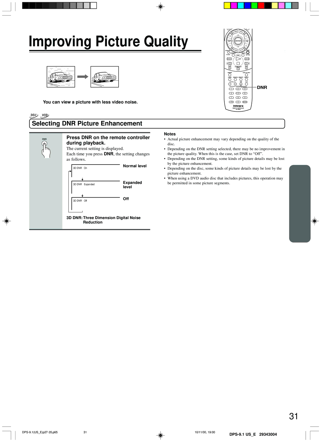 Integra DPS-9.1 Improving Picture Quality, Selecting DNR Picture Enhancement, You can view a picture with less video noise 