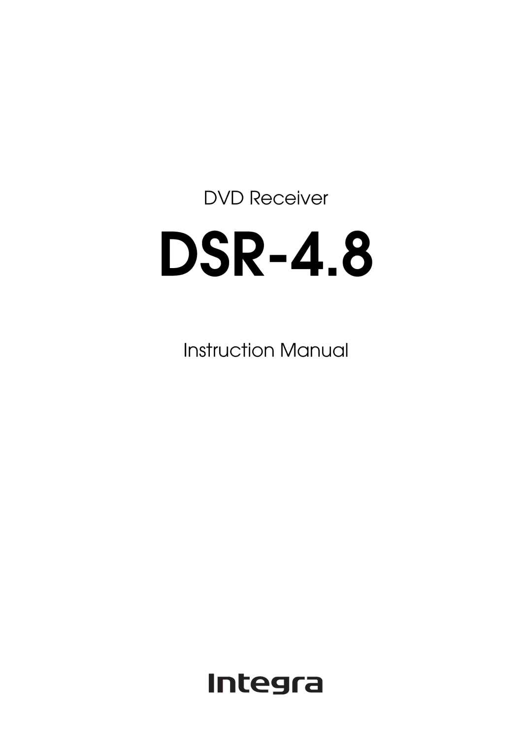Integra DSR-4.8 instruction manual 