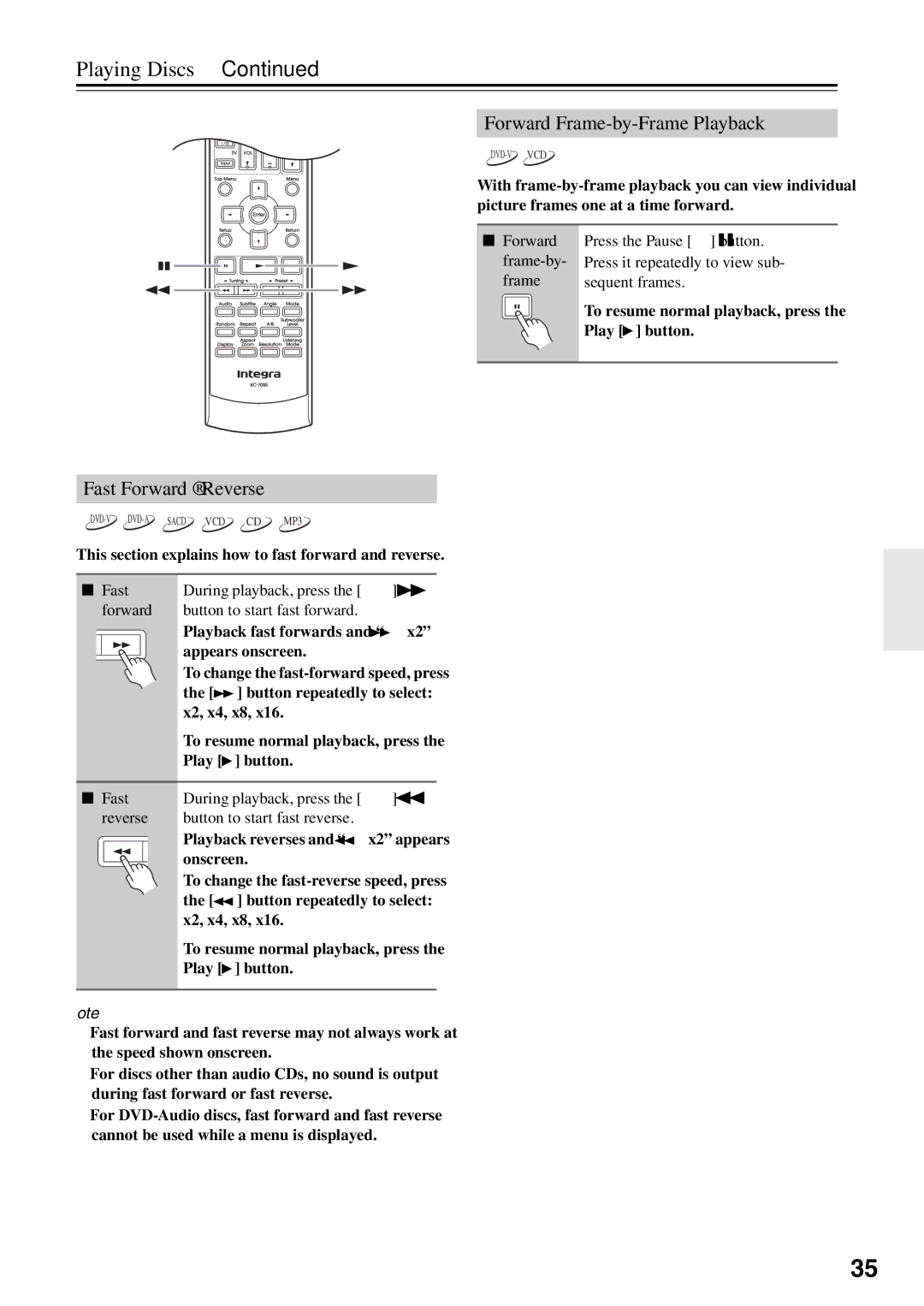 Integra DSR-4.8 Forward Frame-by-Frame Playback, Fast Forward & Reverse, To resume normal playback, press Play button 