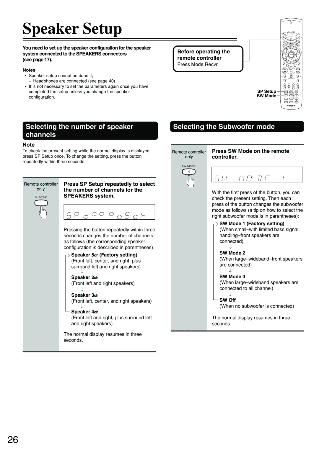 Integra DSR-7.3 instruction manual Speaker Setup, Press SW Mode on the remote controller 