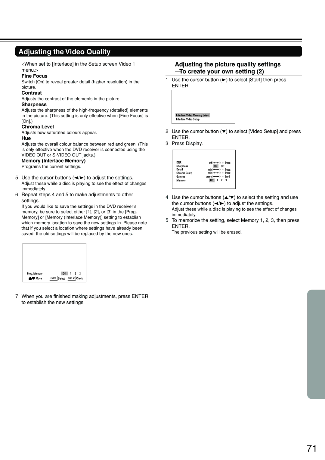 Integra DSR-7.3 instruction manual Fine Focus, Contrast, Chroma Level, Hue, Memory Interlace Memory 