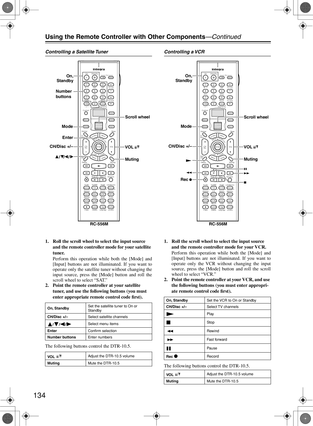 Integra instruction manual 134, Controlling a Satellite Tuner, Controlling a VCR, Following buttons control the DTR-10.5 