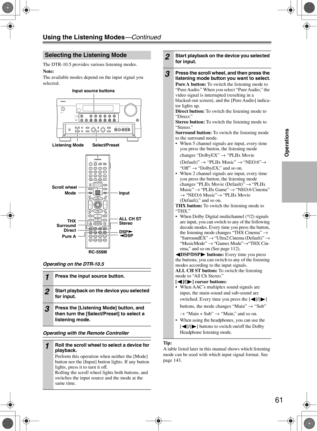 Integra instruction manual Selecting the Listening Mode, Operating on the DTR-10.5, Operating with the Remote Controller 