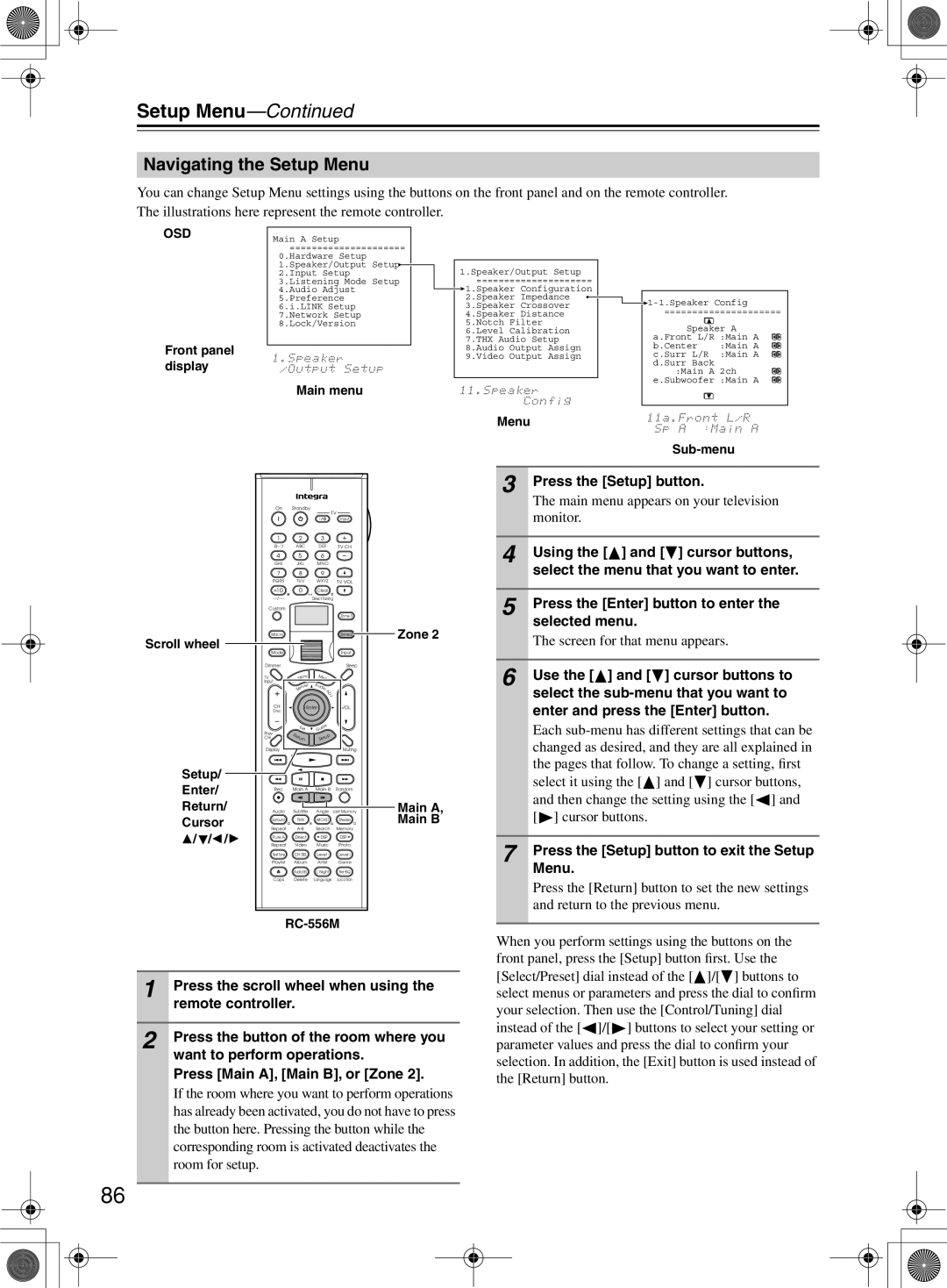 Integra DTR-10.5 instruction manual Navigating the Setup Menu, Press the Setup button to exit the Setup Menu 