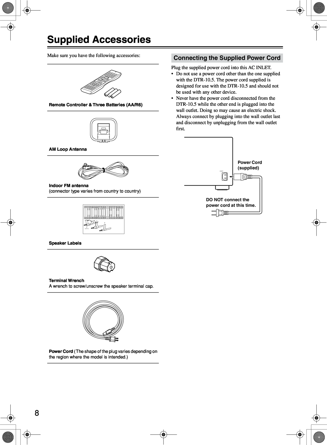 Integra DTR-10.5 instruction manual Supplied Accessories, Connecting the Supplied Power Cord 