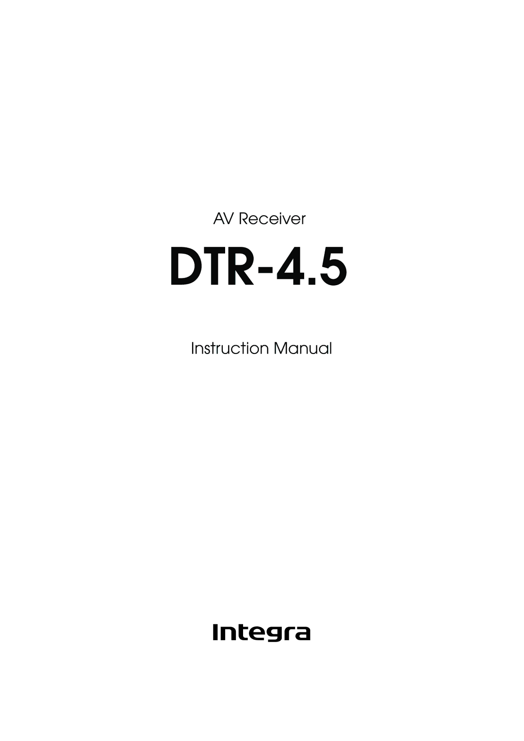 Integra DTR-4.5 instruction manual 