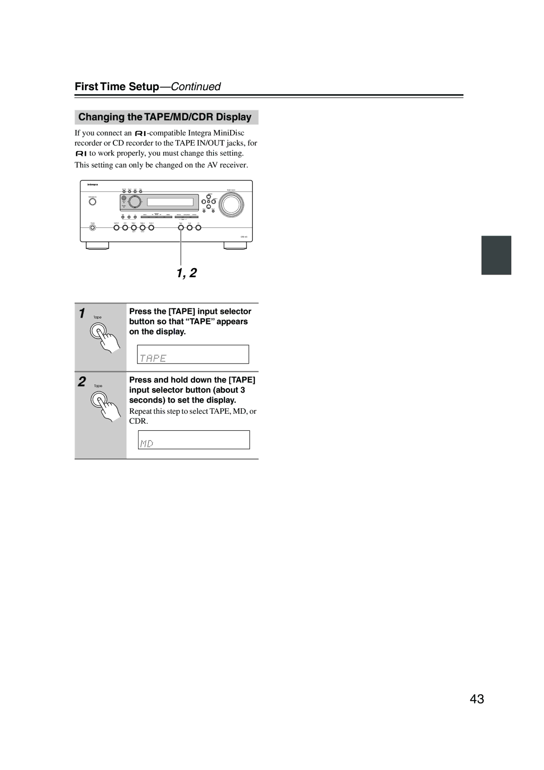 Integra DTR-4.5 instruction manual Changing the TAPE/MD/CDR Display, Repeat this step to select TAPE, MD, or CDR 