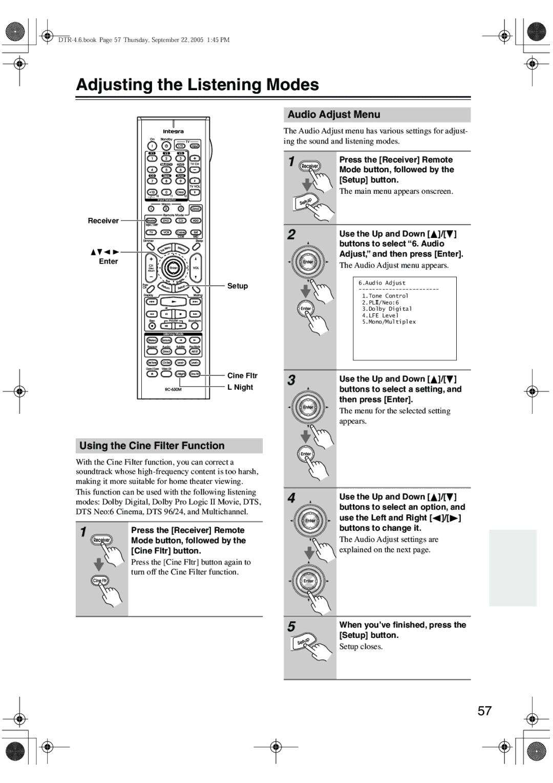 Integra DTR-4.6 instruction manual Adjusting the Listening Modes, Audio Adjust Menu, Using the Cine Filter Function 