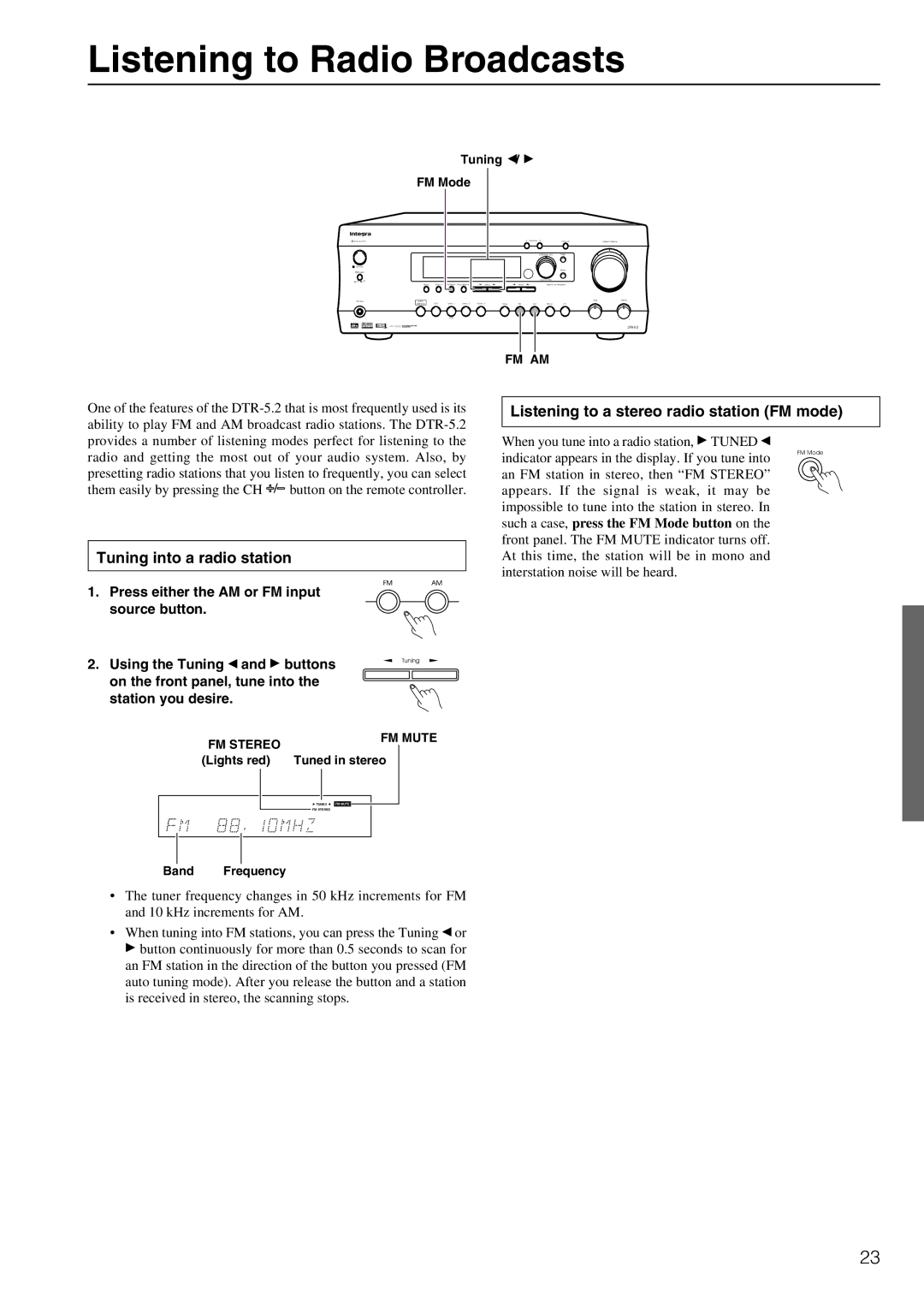 Integra DTR-5.2 Listening to Radio Broadcasts, Listening to a stereo radio station FM mode, Tuning into a radio station 