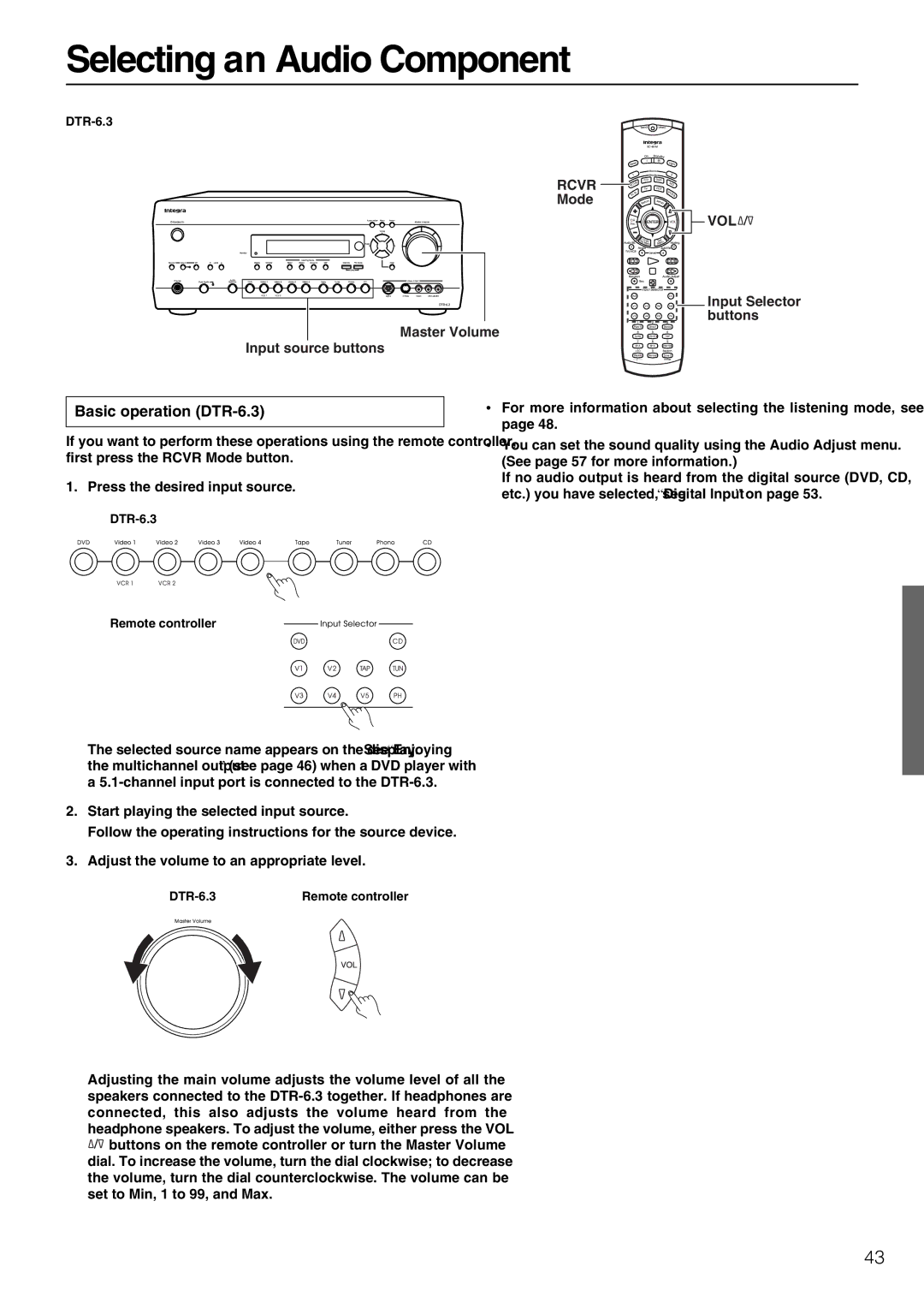 Integra DTR-5.3 instruction manual Selecting an Audio Component, Basic operation DTR-6.3, Press the desired input source 