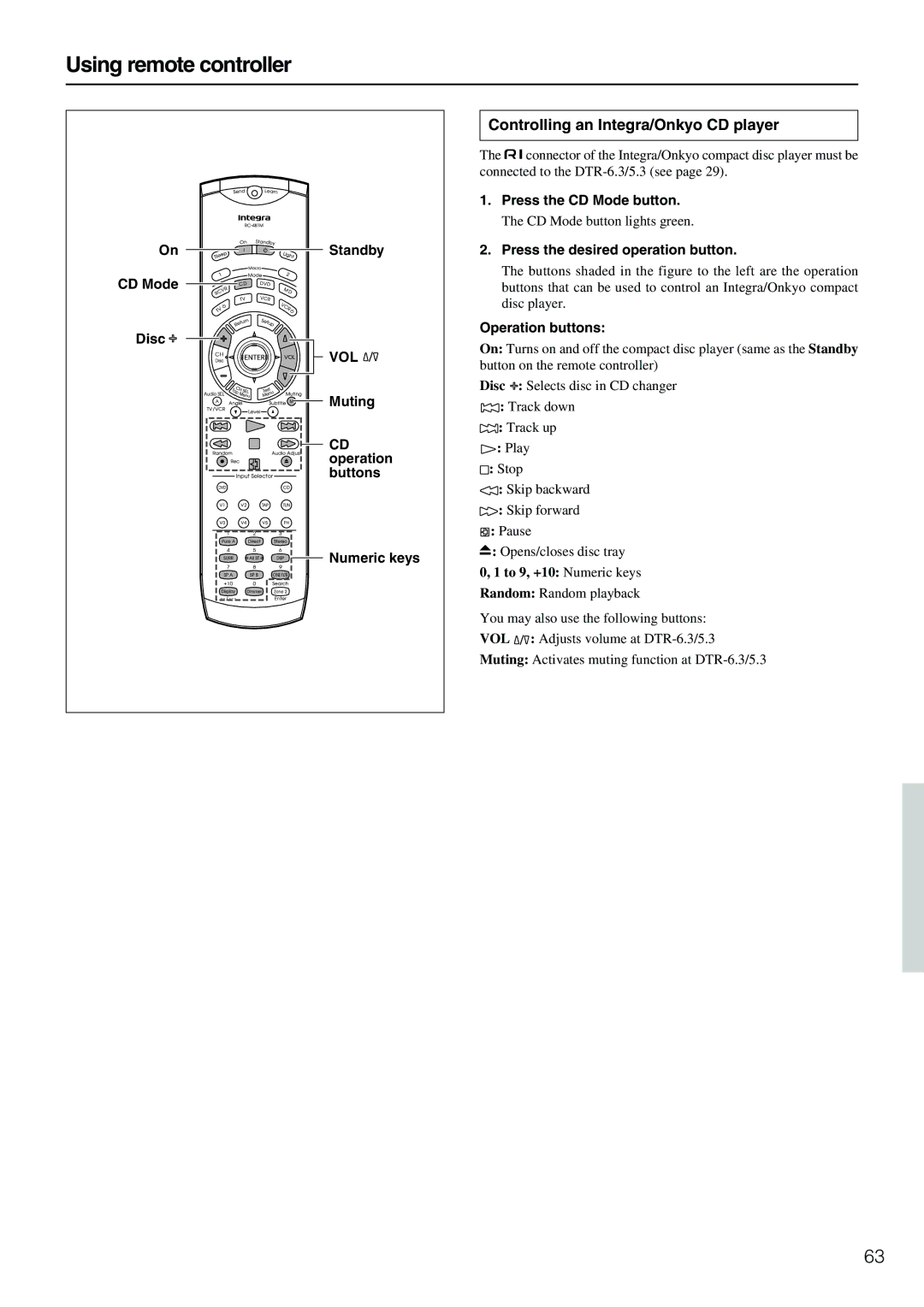 Integra DTR-5.3 Using remote controller, Controlling an Integra/Onkyo CD player, Press the CD Mode button 