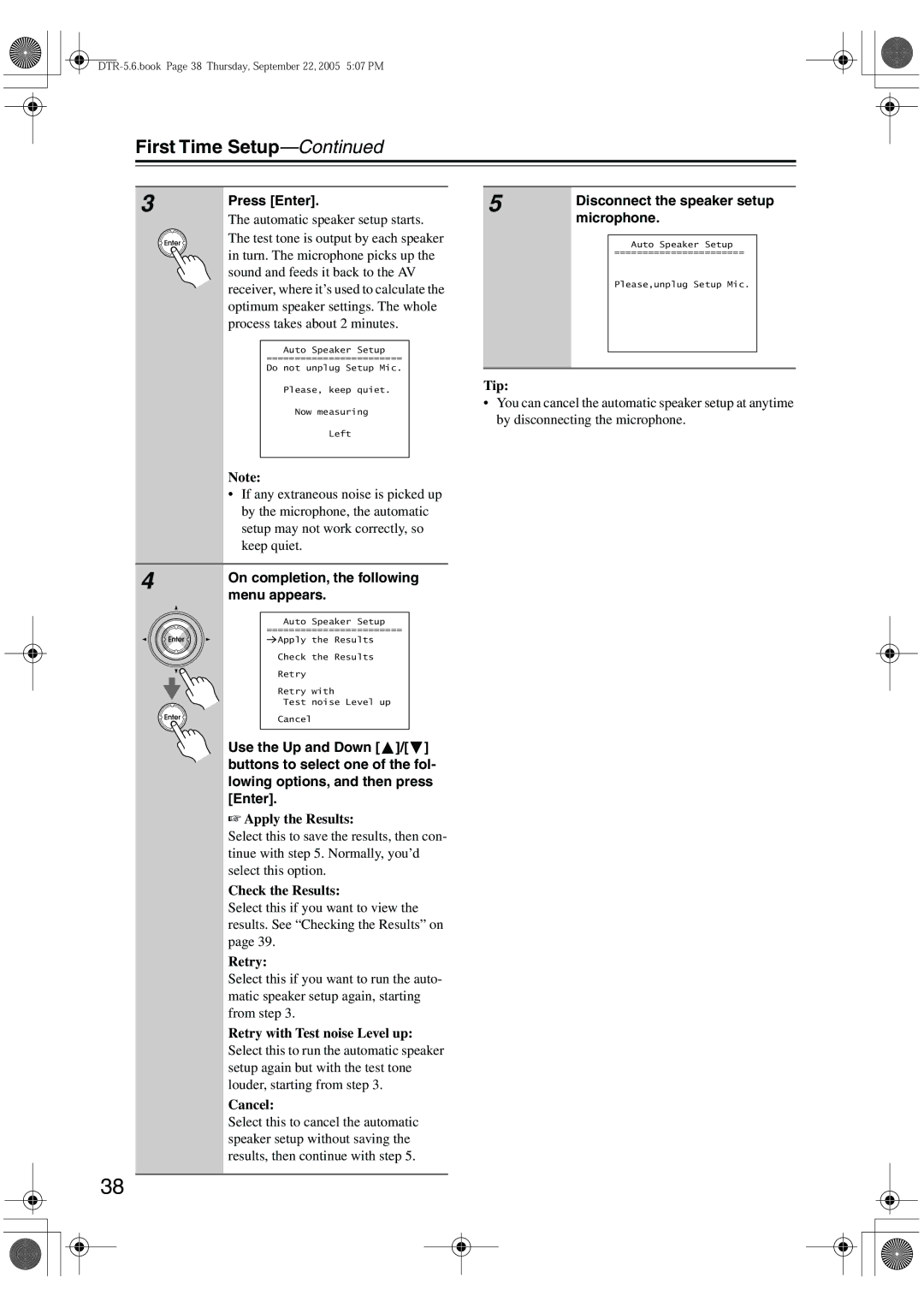 Integra DTR-5.6 First Time Setup, Press Enter, On completion, the following menu appears, Disconnect the speaker setup 