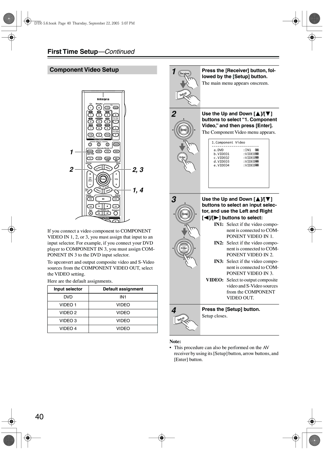 Integra DTR-5.6 Component Video Setup, Press the Receiver button, fol, Lowed by the Setup button, Press the Setup button 