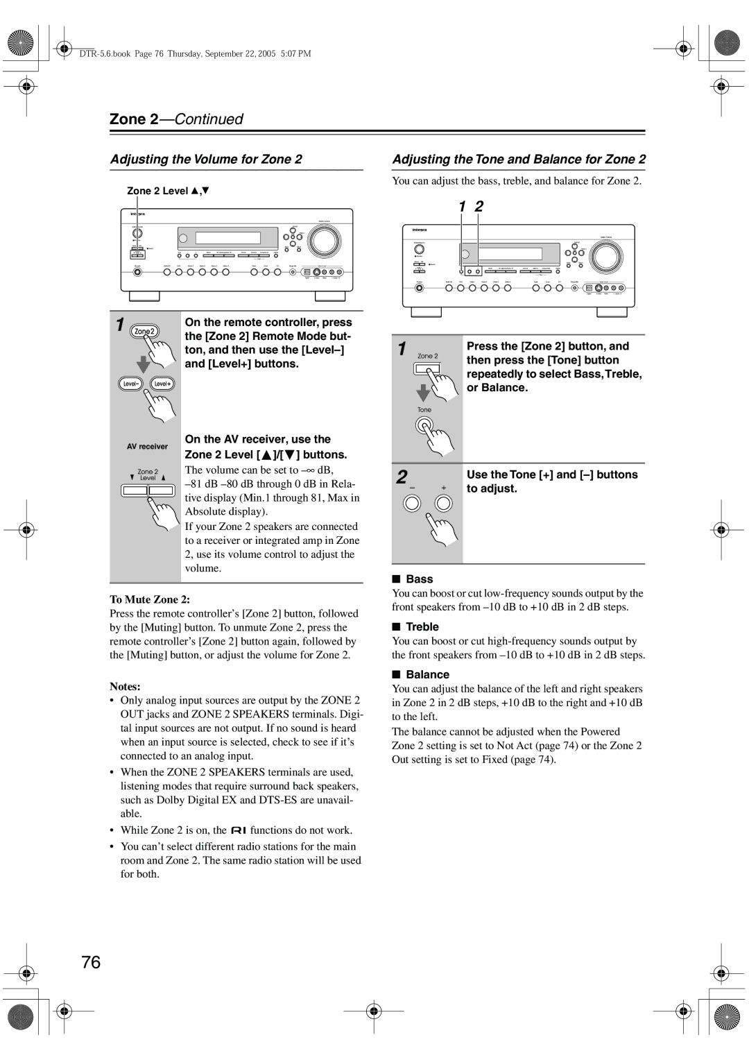 Integra DTR-5.6 Zone 2 Remote Mode but, Ton, and then use the Level, Level+ buttons, On the AV receiver, use, Or Balance 