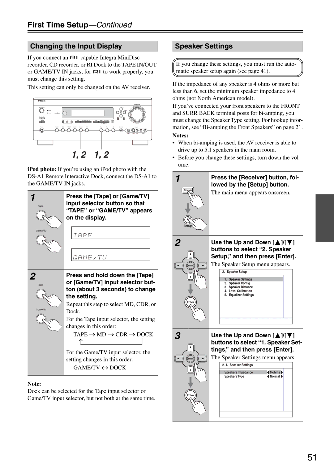 Integra DTR-5.8 Changing the Input Display, Speaker Settings, Press the Receiver button, fol- lowed by the Setup button 