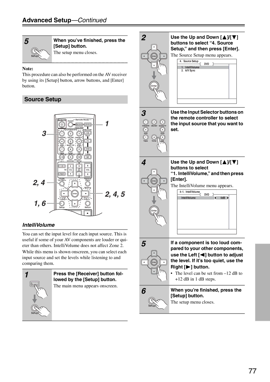 Integra DTR-5.8 instruction manual Source Setup, IntelliVolume, When you’re finished, press the Setup button 