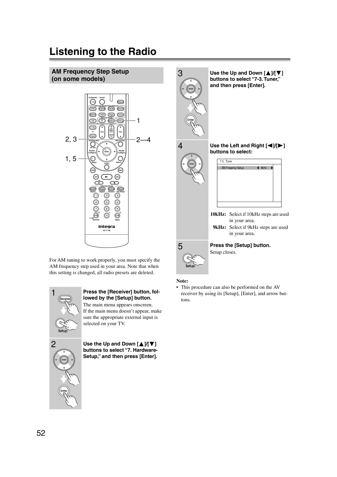 Integra DTR-5.9 Listening to the Radio, AM Frequency Step Setup on some models, Buttons to select 7. Hardware 