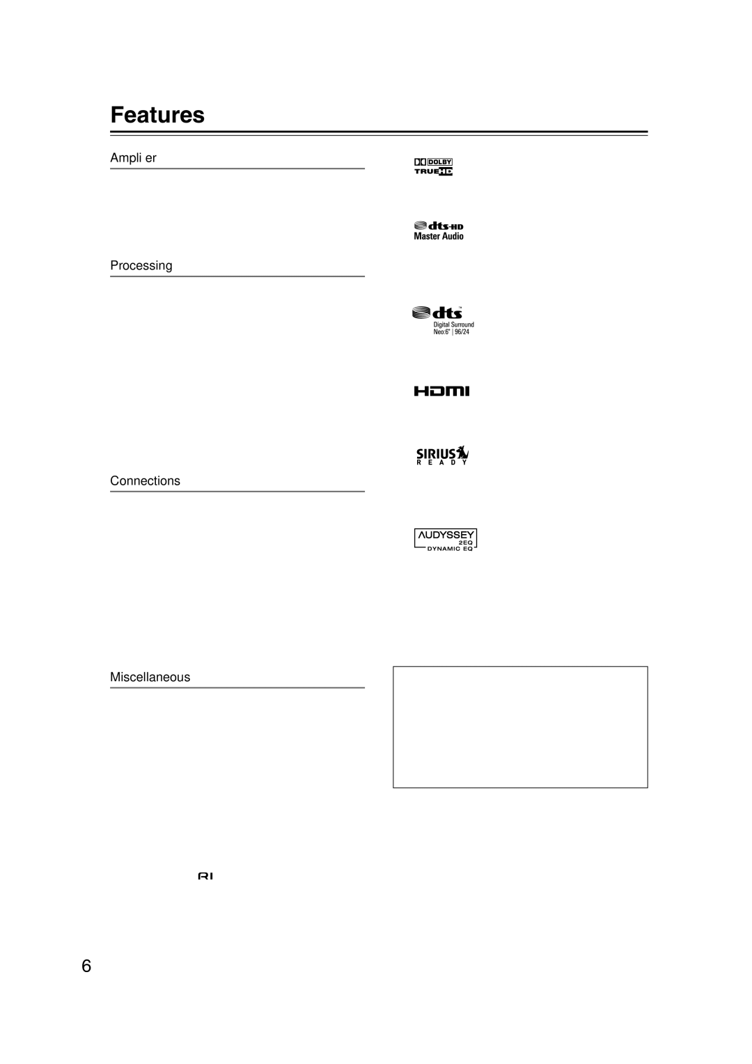 Integra DTR-5.9 instruction manual Features, Ampliﬁer, Processing, Connections, Miscellaneous 