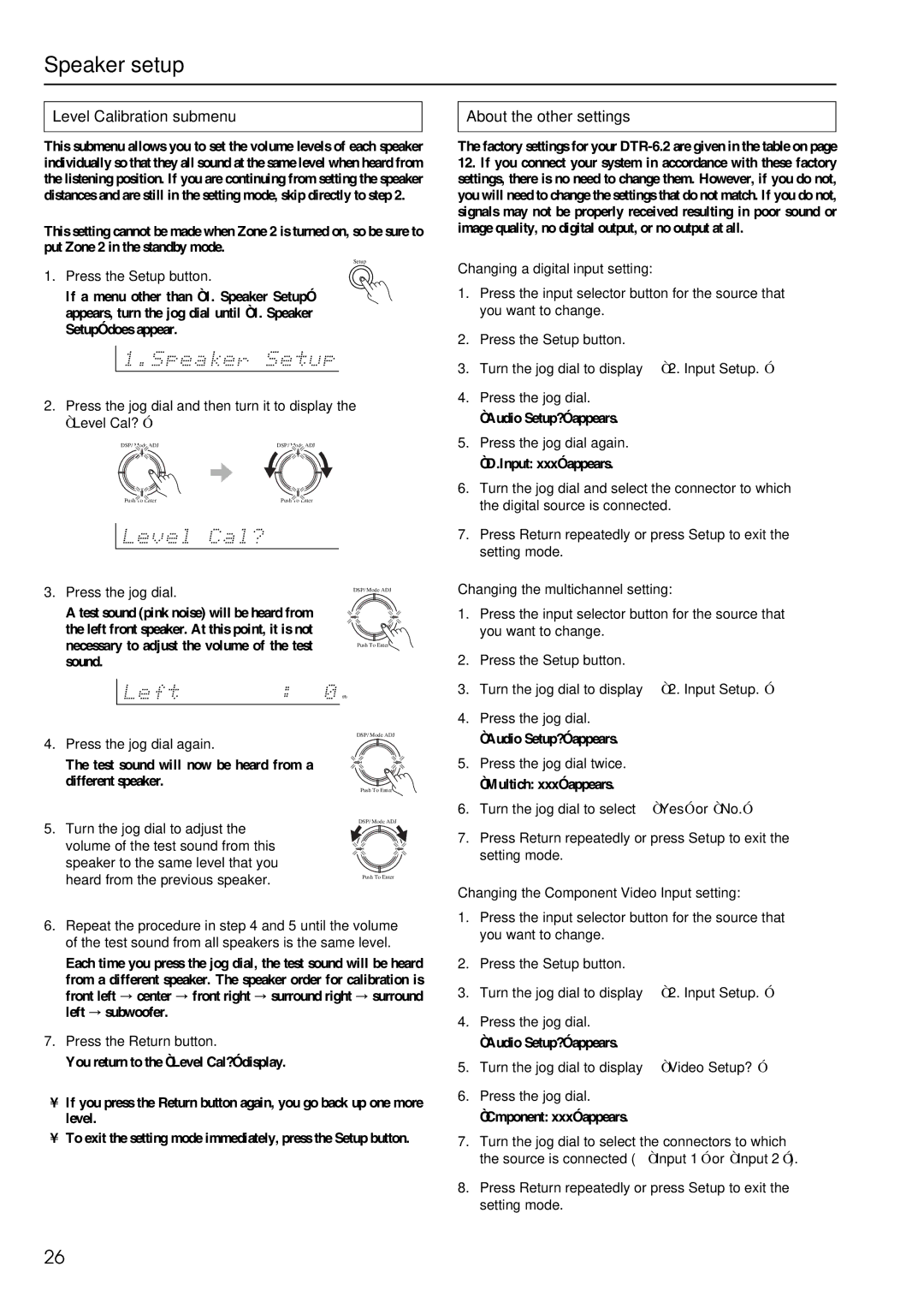 Integra DTR-6.2 Level Calibration submenu, About the other settings, Press the jog dial again, Turn the jog dial to adjust 