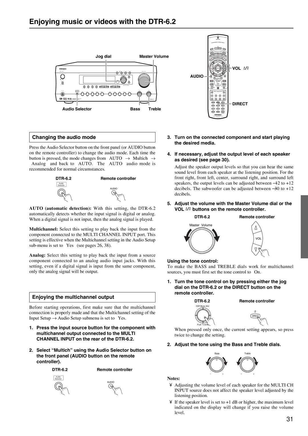 Integra DTR-6.2 instruction manual Changing the audio mode, Enjoying the multichannel output, Using the tone control 