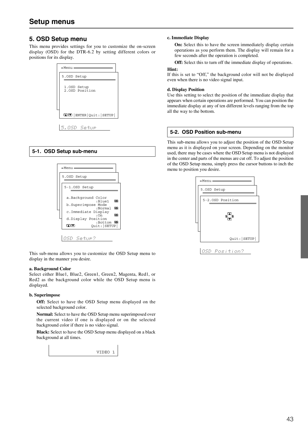 Integra DTR-6.2 instruction manual OSD Setup sub-menu, OSD Position sub-menu 