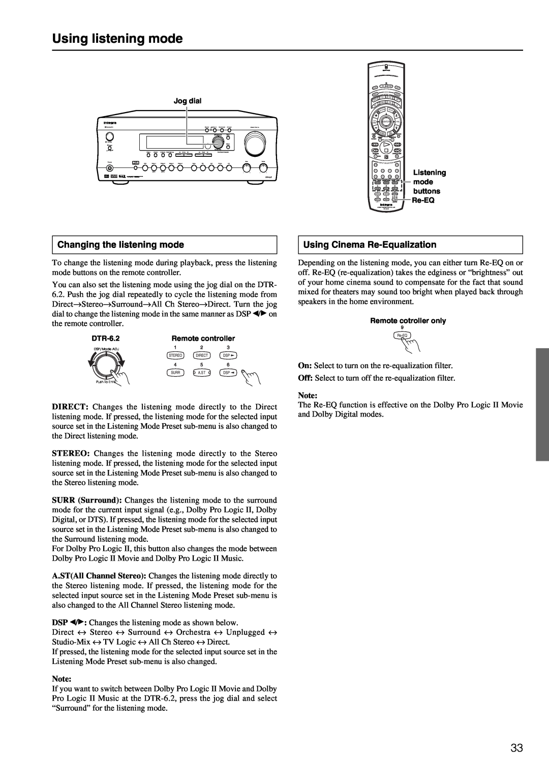 Integra DTR-6.2 instruction manual Using listening mode, Changing the listening mode, Using Cinema Re-Equalization 