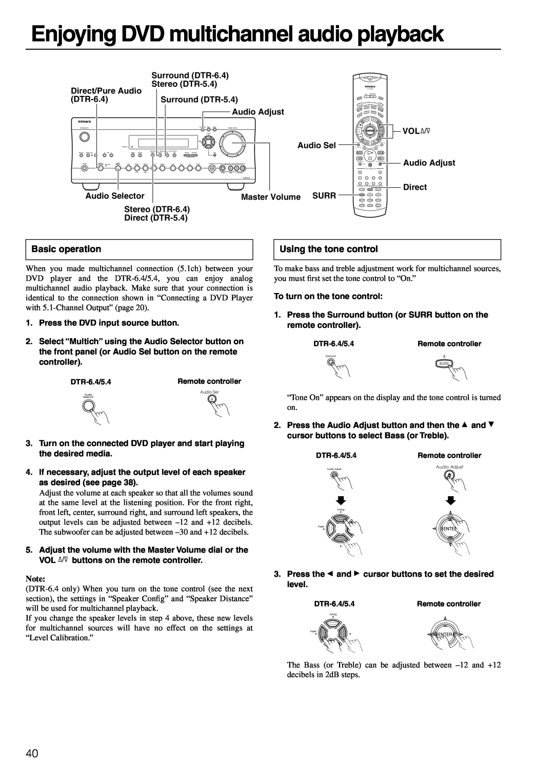 Integra DTR-6.4/5.4 instruction manual Enjoying DVD multichannel audio playback, Using the tone control, Basic operation 