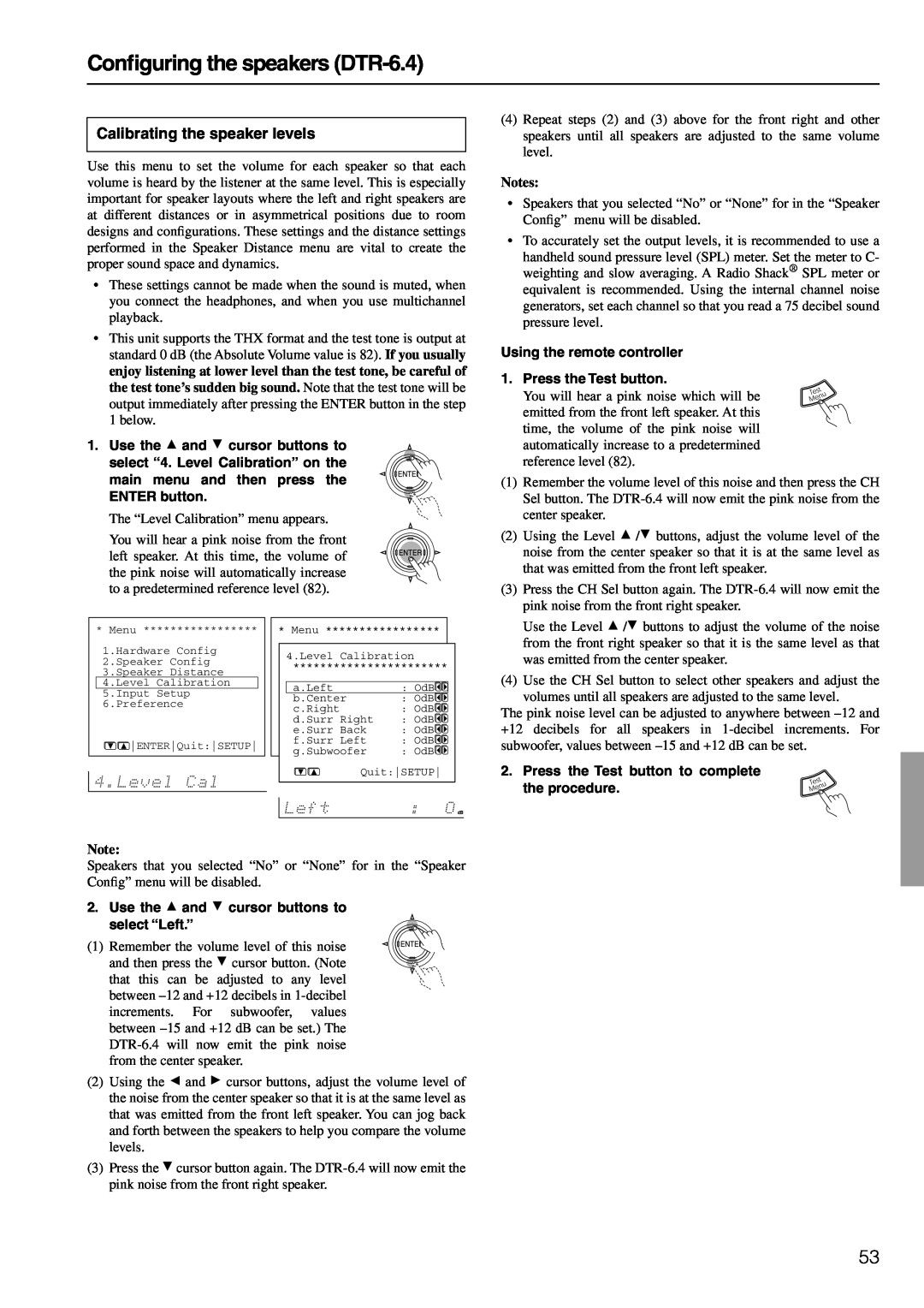 Integra DTR-6.4/5.4 instruction manual Conﬁguring the speakers DTR-6.4, Calibrating the speaker levels, Notes 