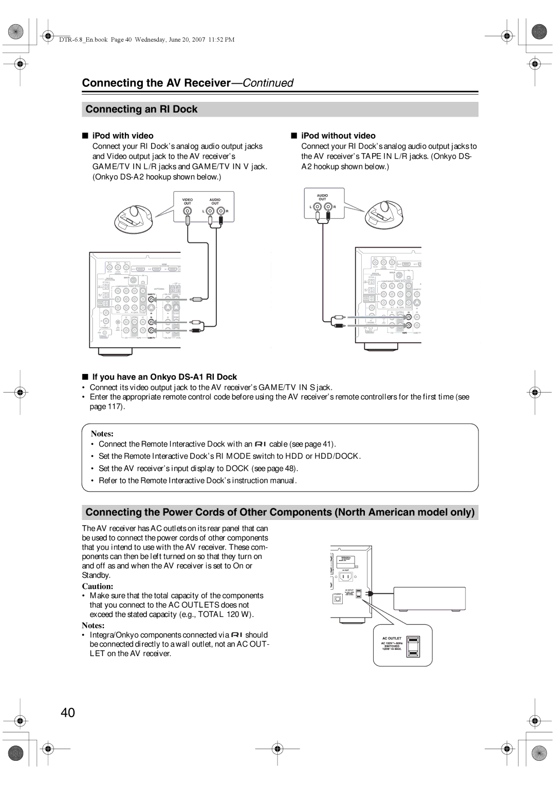 Integra DTR-6.8 Connecting an RI Dock, IPod with video, IPod without video, If you have an Onkyo DS-A1 RI Dock 