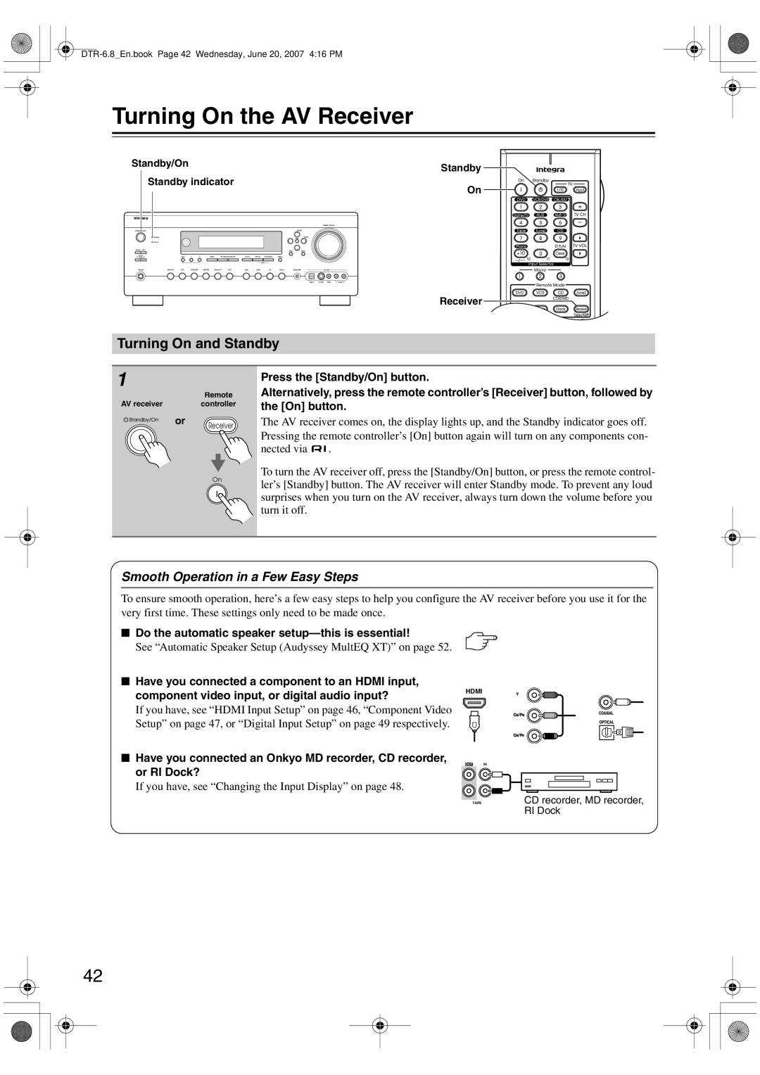 Integra DTR-6.8 instruction manual Turning On the AV Receiver, Turning On and Standby, Smooth Operation in a Few Easy Steps 