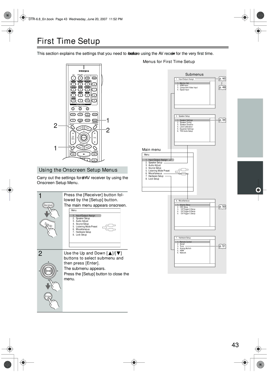 Integra DTR-6.8 Using the Onscreen Setup Menus, Menus for First Time Setup, Press the Receiver button fol 