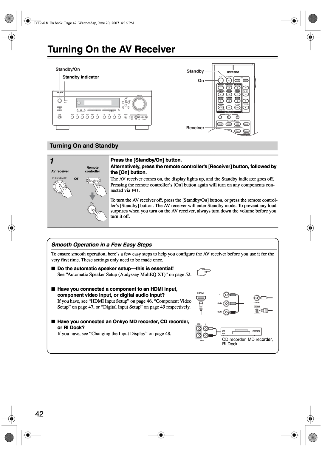 Integra DTR-6.8 instruction manual Turning On the AV Receiver, Turning On and Standby, Smooth Operation in a Few Easy Steps 