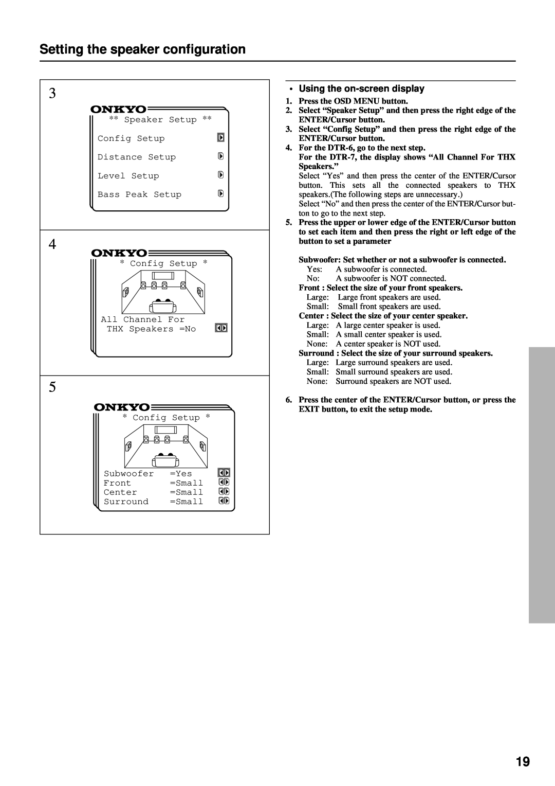 Integra DTR-7 instruction manual Setting the speaker configuration, Using the on-screendisplay 