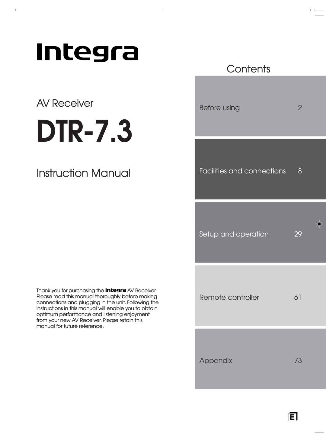 Integra DTR-7.3 instruction manual Instruction Manual, AV Receiver, Contents, Before using, Facilities and connections 