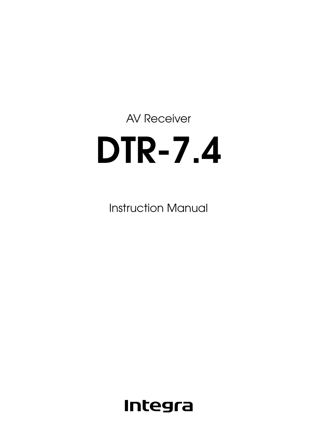 Integra DTR-7.4 instruction manual 