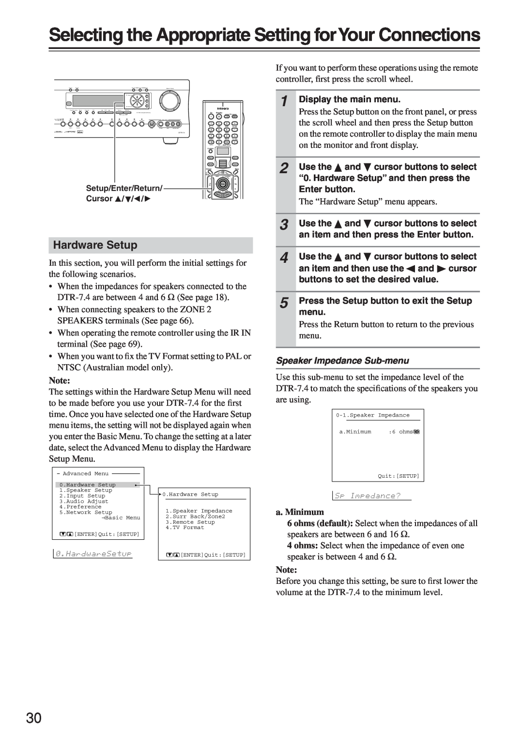 Integra DTR-7.4 instruction manual The “Hardware Setup” menu appears, Speaker Impedance Sub-menu, a. Minimum 