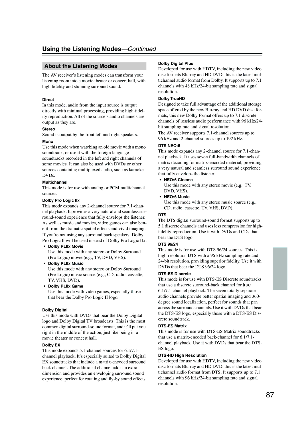 Integra DTR-7.8 instruction manual About the Listening Modes, Sound is output by the front left and right speakers 