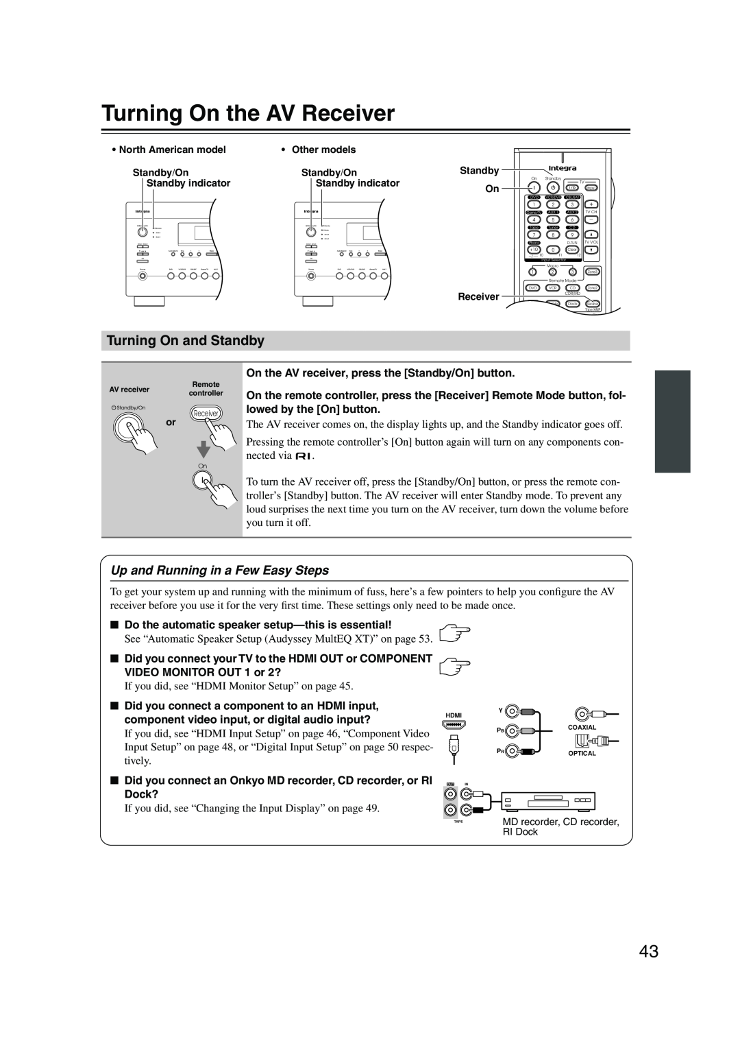 Integra DTR-7.8 instruction manual Turning On the AV Receiver, Turning On and Standby, Up and Running in a Few Easy Steps 