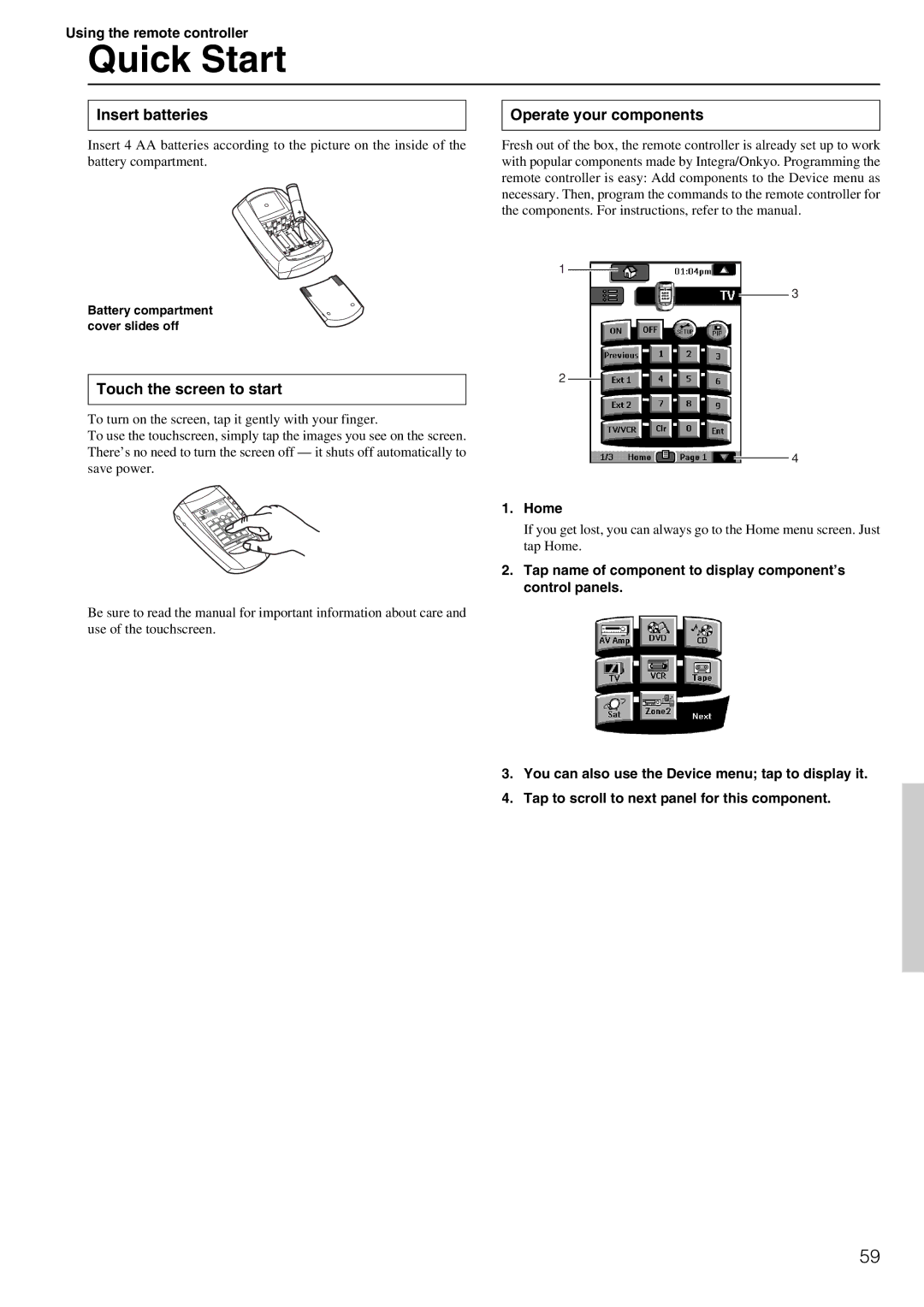 Integra DTR-8.2 instruction manual Quick Start, Insert batteries Operate your components, Touch the screen to start, Home 