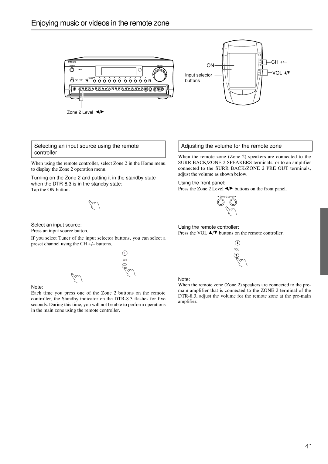 Integra DTR-8.3 Enjoying music or videos in the remote zone, Selecting an input source using the remote controller 